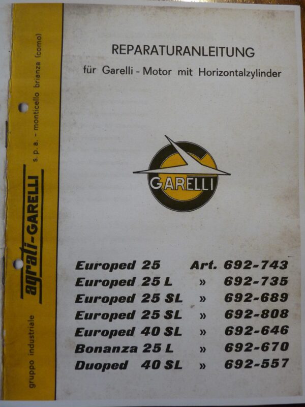 Garelli Motor mit Horizontalzylinder Europed 25, 25L, 25SL, 40SL, Bonanza 25L, Duoped 40SL Reparaturanleitung