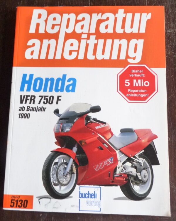 Honda VFR 750F Reparaturanleitung